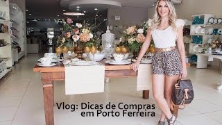 Vlog Dicas de Compras em Porto Ferreira [upl. by Enilraep]