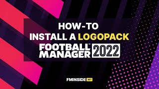 How to install Logos in Football Manager 2022 [upl. by Otila]