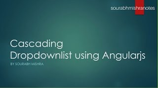 cascading dropdownlist using angularjs and webapi [upl. by Kissie]