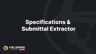 Specifications amp Submittal Extractor [upl. by Dora]