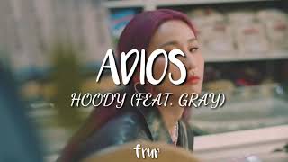 Hoody  Adios feat GRAY Sub español [upl. by Alesiram]