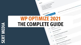 WP Optimize Tutorial 2021  How To Setup WP Optimize  WP Optimize Best Settings 2021  WP Optimize [upl. by Travus]