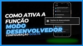 COMO ATIVAR A FUNÇÃO MODO DESENVOLVEDOR EM SEU CELULAR celular configuração [upl. by Dorsy]