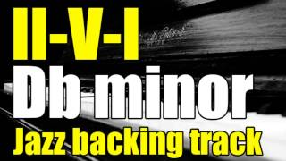 IIVI Jazz Backing Track In Db minor [upl. by Ahselat]