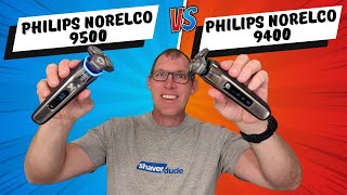 Shaver Battle Philips Norelco 9400 vs Philips Norelco 9500 [upl. by Weslee931]