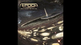 AEPOCH  AWAKENING INCEPTION  FULL ALBUM STREAM 2018 [upl. by Yraek]