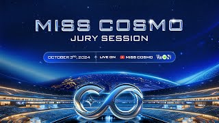 LIVE 🔴 MISS COSMO 2024  JURY SESSION [upl. by Eisned]