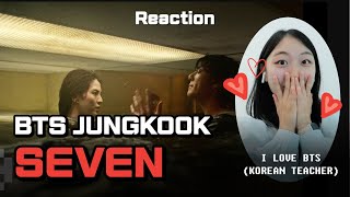 KOREAN TEACHER REACTS TO BTS JUNGKOOK  SEVEN  LEARN KOREAN WITH KPOP  DAYS OF THE WEEK IN KOREAN [upl. by Jamilla]