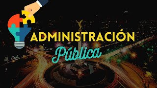 🔰¿Qué es la Administración pública 🏛️CENTRALIZADA 🎯y PARAESTATAL [upl. by Lussi]