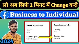 Change Facebook business type to individual 2024  How to change business to individual on Facebook [upl. by Sido]