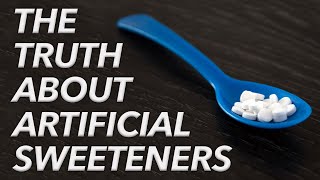 The truth about artificial sweeteners [upl. by Rufford]