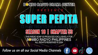 Super Pepita  Season 18  Chapter 53 Ti Naetriko Nga Agsiuman [upl. by Neyut971]