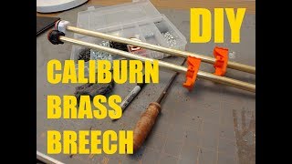 Caliburn Brass Breech TUTORIAL [upl. by Aisset]