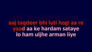 Yaad Aa Ke Humko Sataaye Hindi Video Karaoke With Scrolling Lyrics [upl. by Proctor690]