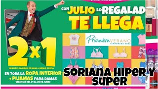 🔵LLEGO NUEVO FOLLETO 3x2 VIG 24 AL 30 JUNIO 2022 Soriana HIPER y SUPER  JULIO REGALADO OFERTA [upl. by Aseretairam]