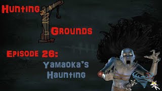 Hunting Grounds Episode 26 Yamaokas Haunting [upl. by Baird]