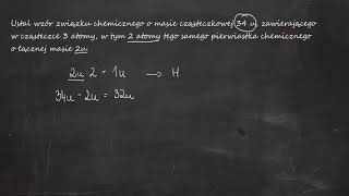 Ustal wzór związku chemicznego o masie cząsteczkowej 34 u zawierającego w cząsteczce 3 atomy [upl. by Berrie429]