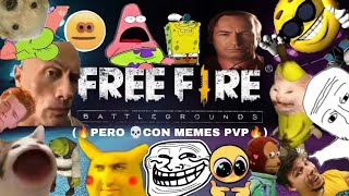 FREE FIRE PERO CON MEMES 😂💯🤣 YO GANEfreefire phonk garenafreefire puños [upl. by Koren]