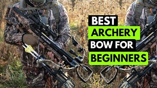 Best Archery Bow For Beginners In 2024🔥 [upl. by Warford]