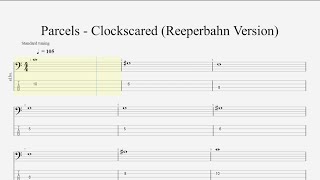 Parcels  Clockscared Bass Tabs Reeperbahn Version [upl. by Ronni]