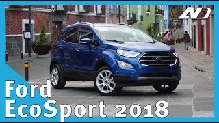 Ford Ecosport 2018  ¿Puede volver a gobernar el segmento  Primer vistazo [upl. by Odraner]