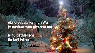 Best of Yoruba Christmas Carol Songs OFFICIAL LYRICS VIDEO  KERESIMESI DE [upl. by Kcarb469]