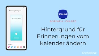 Hintergrund für Erinnerungen vom Kalender ändern  Samsung Android 14  One UI 6 [upl. by Lemuela]