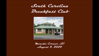 South Carolina Breakfast Club  Moncks Corner  August 4 2024 [upl. by Erimahs]