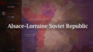 Alsace–Lorraine Soviet RepublicAlsas Loren Sovyet Cumhuriyeti 1918 [upl. by Kobylak886]