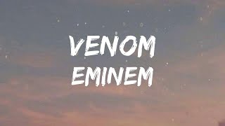 Eminem  Venom Lyrics [upl. by Herriott]