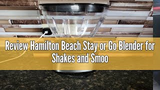 Review Hamilton Beach Stay or Go Blender for Shakes and Smoothies with 32oz Shatterproof Jar 8oz Gr [upl. by Eseyt]