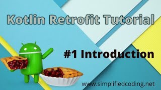 1 Kotlin Retrofit Tutorial  Introduction [upl. by Vod]