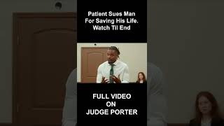 Patient Sues Man For Saving His Life Shocking Ending shorts youtubeshorts [upl. by Koerner]