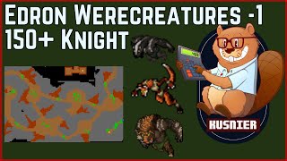 Edron Werecreatures 1  150 Knight  Tibia [upl. by Brenk338]