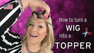 How to turn a wig into a Topper Tutorial [upl. by Lashar]