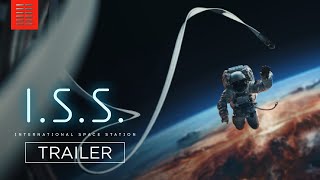 ISS  Official Trailer  Bleecker Street [upl. by Sivatco]