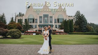 Fariba amp Shayan  Instagram Trailer  Vancouver Persian Wedding [upl. by Ybreh]