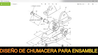 18 DISEÑO DE COMPONENTES PARA ENSAMBLE DE CHUMACERA [upl. by Rebma]