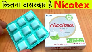 Nicotex Gum Review  Really Work for Quit Smoking in 12 Weeks  How to use Dosage amp Review Hindi [upl. by Ryon]