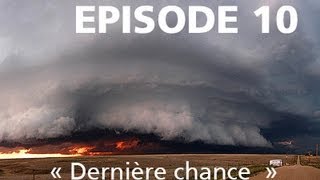 RendezVous in Tornado Alley S01E10  Episode Final [upl. by Weinstein]