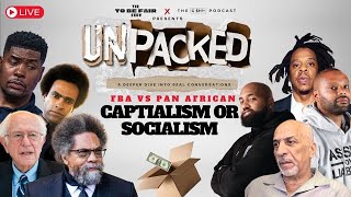 FBA vs Pan Africanism Can Socialism SAVE Black America Is Capitalism our only road to FREEDOM [upl. by Fern438]