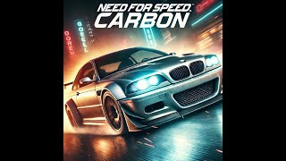 Need for Speed Carbon BMW M3 E46 GTR Free ride [upl. by Elyc]