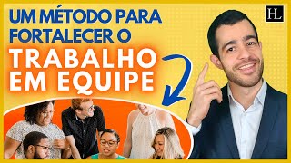 Trabalho em equipe como fortalecer  Método de 6 passos [upl. by Newra]