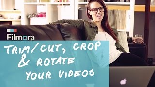 How to Trim Crop Rotate and Adjust Your Video [upl. by Iviv]