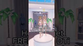 How to get FREE vip in dti 2024 roblox dti dresstoimpress freevip 2024 viral shorts [upl. by Gerdi871]