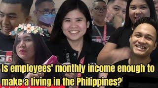 I asked my colleagues if their monthly income is enough to make a living in the Philippines [upl. by Alyakcim]