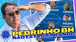 Cruzeiro Veja o time lendário que Pedrinho BH promete montar [upl. by Anaujnas]