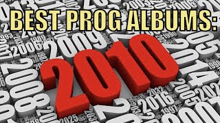 Best PROG Albums 2010 [upl. by Watt573]