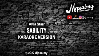 Ayra Starr  Sability  Karaoke Lyrics  McPsalmy [upl. by Lashoh]