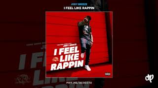 Jody Breeze  Set It Off I Feel Like Rappin [upl. by Alet]